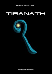 TIRANATH - Ronia Richter - E-Book