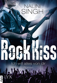 Rock Kiss - Ich will alles von dir - Nalini Singh - E-Book