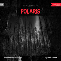 Polaris (Unabridged) - H. P. Lovecraft - Hörbuch