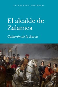 El alcalde de Zalamea - Calderón De La Barca - E-Book