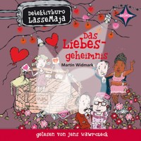 Das Liebesgeheimnis - Detektivbüro LasseMaja, Teil 15 (ungekürzt) - Martin Widmark - Hörbuch