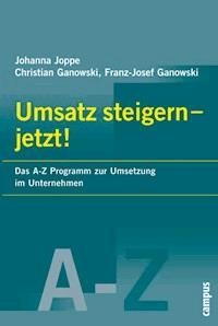 Umsatz steigern - Jetzt! - Johanna Joppe - E-Book