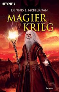 Magierkrieg - Dennis L. McKiernan - E-Book
