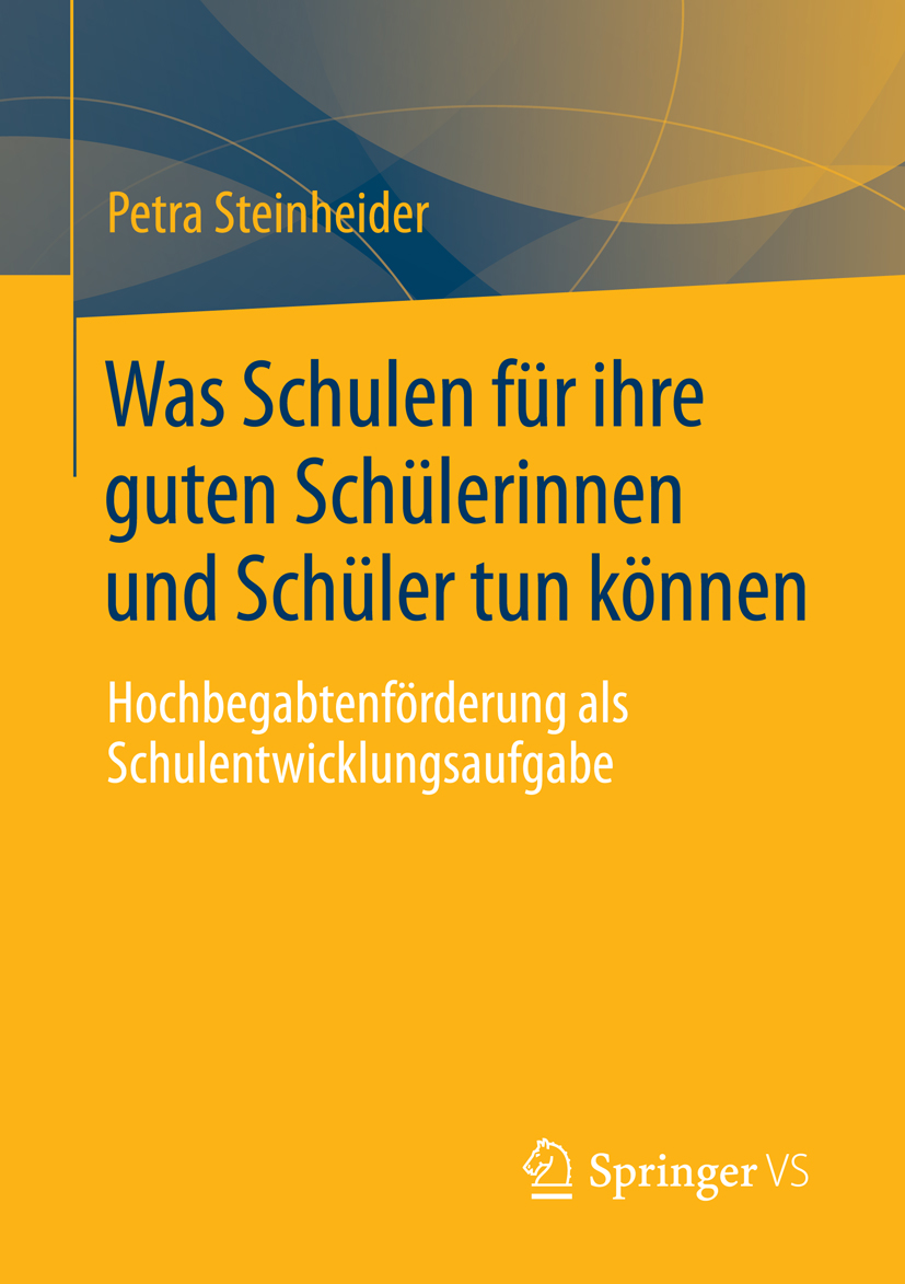 Was Schulen für ihre guten Schülerinnen und Schüler tun können - Petra Steinheider - E-Book