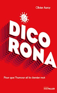 Le Dicorona - Olivier Auroy - E-Book