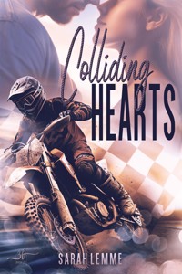 Colliding Hearts - Sarah Lemme - E-Book