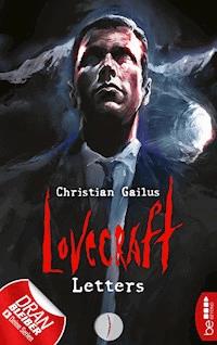 Lovecraft Letters - I - Christian Gailus - E-Book