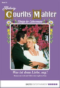 Hedwig Courths-Mahler - Folge 031 - Hedwig Courths-Mahler - E-Book