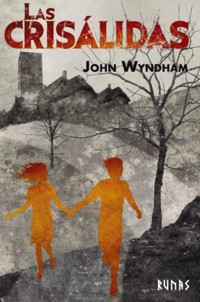 Las crisálidas - John Wyndham - E-Book