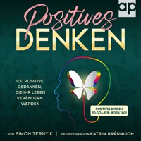 Positives Denken - Simon Ternyik - Hörbuch