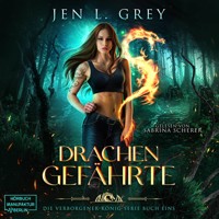 Drachengefährte - Die Verborgener-König-Serie, Band 1 (ungekürzt) - Jen L. Grey - Hörbuch