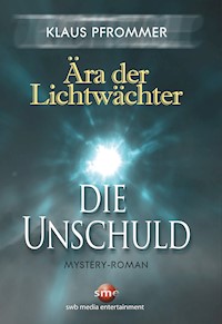 Die Unschuld - Klaus Pfrommer - E-Book