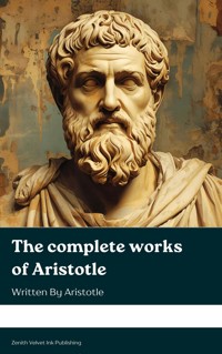 The complete works of Aristotle - Aristotle - E-Book
