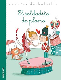 El soldadito de plomo - Hans Christian Andersen - E-Book
