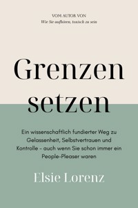 Grenzen setzen - Elsie Lorenz - E-Book