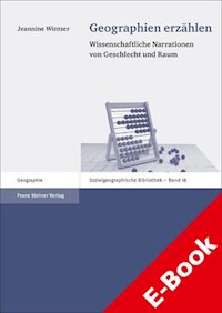 Geographien erzählen - Jeannine Wintzer - E-Book