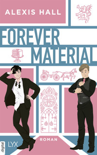 Forever Material - Alexis Hall - E-Book