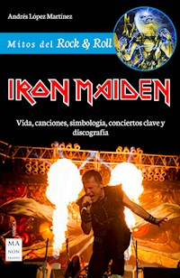 Iron Maiden - Andrés López Martínez - E-Book