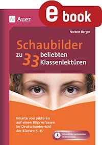 Schaubilder zu 33 beliebten Klassenlektüren - Norbert Berger - E-Book