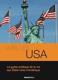 Vivre les USA - Samantha Vandersteen - E-Book