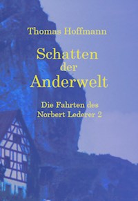 Schatten der Anderwelt - Thomas Hoffmann - E-Book
