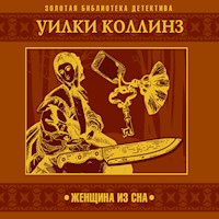 Женщина из сна - Коллинз Уилки - Hörbuch
