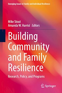 Building Community and Family Resilience -  - E-Book