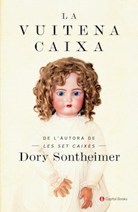 La vuitena caixa - Dory Sontheimer - E-Book