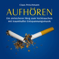 Aufhören (ungekürzt) - Claus Petschmann - Hörbuch