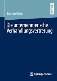 Die unternehmerische Verhandlungsvertretung - Jan van Uden - E-Book