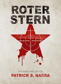 Roter Stern - Patrick S. Narra - E-Book