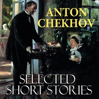Selected short stories - Anton Chekhov - Hörbuch