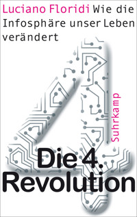 Die 4. Revolution - Luciano Floridi - E-Book