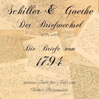 Schiller & Goethe – Der Briefwechsel 1794-1805 - Goethe - Hörbuch