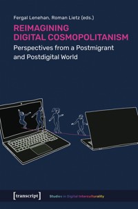Reimagining Digital Cosmopolitanism -  - kostenlos E-Book