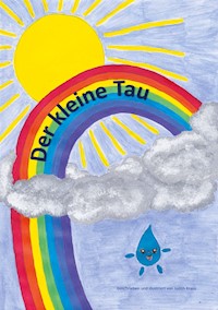 Der kleine Tau - Judith Kraus - E-Book