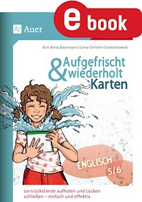 Aufgefrischt-und-wiederholt-Karten Englisch 5-6 - Kim Anna Bachmann - E-Book