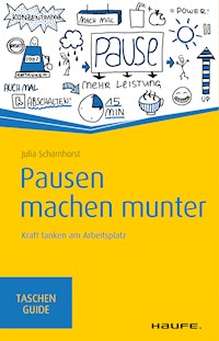 Pausen machen munter - Julia Scharnhorst - E-Book