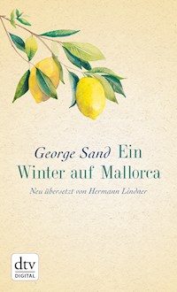 Ein Winter auf Mallorca - George Sand - E-Book + Hörbuch