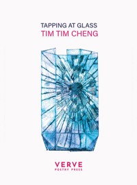 Tapping At Glass - Tim Tim Cheng - E-Book