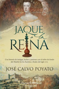 Jaque a la reina - José Calvo Poyato - E-Book
