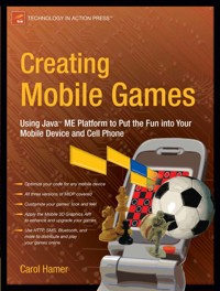 Creating Mobile Games - Carol Hamer - E-Book