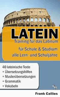 Latein - Frank Callies - E-Book