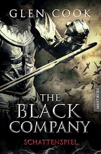 The Black Company 4 - Schattenspiel - Glen Cook - E-Book
