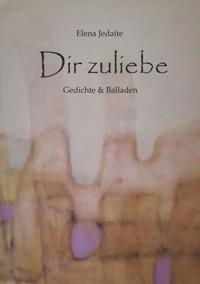 Dir zuliebe - Elena Jedaite - E-Book