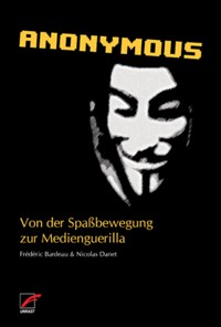 Anonymous - Frédéric Bardeau - E-Book