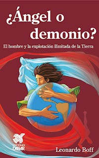 ¿Ángel o demonio? - Leonardo Boff - E-Book