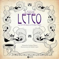El pozo de Leteo - Alexandra Campos Hanon - Hörbuch