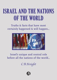 Israel and the Nations of the World - C. R. Knight - E-Book