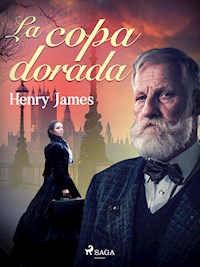 La copa dorada - Henry James - E-Book